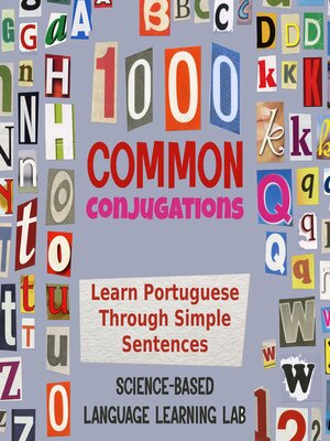 cover image of 1000 Common Conjugations: Learn Portuguese Through Simple Sentences